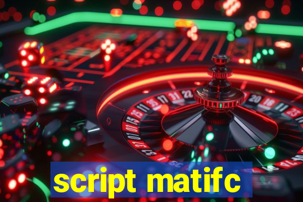 script matifc